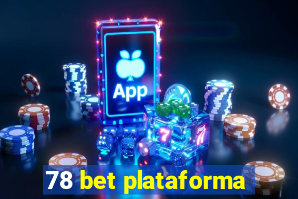 78 bet plataforma